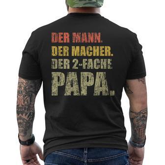 Der Mann Der Macher Der Zweifach Papa T-Shirt mit Rückendruck - Geschenkecke