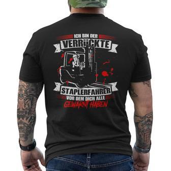 Der Rückte Forklift Driver Vor Dem Alle Gewart Habed T-Shirt mit Rückendruck - Seseable
