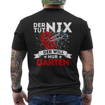 Der Tut Nix Der Will Nur Darten Dart Player T-Shirt mit Rückendruck - Seseable