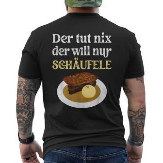 Der Tut Nix Der Will Nur Schäufele The Tut T-Shirt mit Rückendruck - Seseable