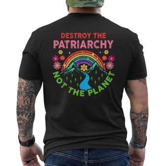 Destroy The Patriarchy Not The Planet Feminist Feminism Men's T-shirt Back Print | Mazezy CA