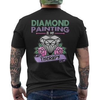 Diamond Painting Is My Therapy Diamond Painting Men's T-shirt Back Print - Monsterry UK