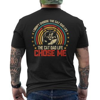 I Didn't Choose The Cat Dad Life The Cat Dad Life Chose Me Men's T-shirt Back Print - Seseable