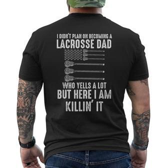 I Didn't Plan On Becoming A Lacrosse Dad Lacrosse Men's T-shirt Back Print - Monsterry DE