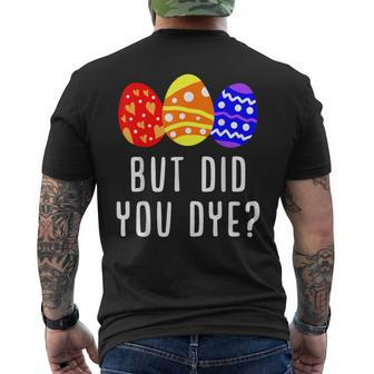 But Did You Die Easter Egg Dye Happy Easter Day Bunny Men's T-shirt Back Print | Mazezy