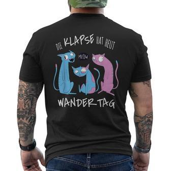 Die Klapse Hat Heut Wandertag Hiking Jga Cat T-Shirt mit Rückendruck - Seseable