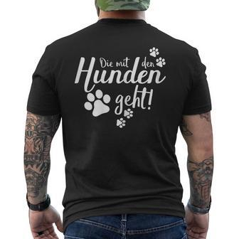Die Mit Den Hunde Geht Saying Dog Gassi Paw T-Shirt mit Rückendruck - Seseable