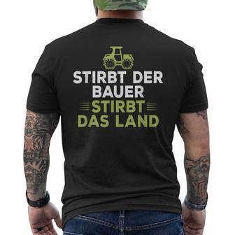 Dies Der Bauer Dies Das Land Landwirte Zukunft Demo T-Shirt mit Rückendruck - Geschenkecke