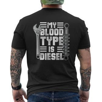 Diesel Mechanic Trucker My Blood Type Is Diesel Mens Back Print T-shirt - Thegiftio UK