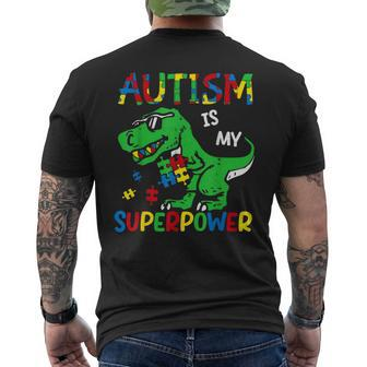 Dinosaur T-Rex Autism Is My Superpower Autism Awareness Boys Men's T-shirt Back Print | Mazezy