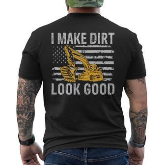 I Make Dirt Look Good Excavator Men's T-shirt Back Print - Monsterry UK