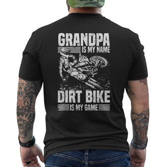 Dirtbike Grandpa Is My Name Dirt Bike Is My Game I Motocross Mens Back Print T-shirt | Mazezy