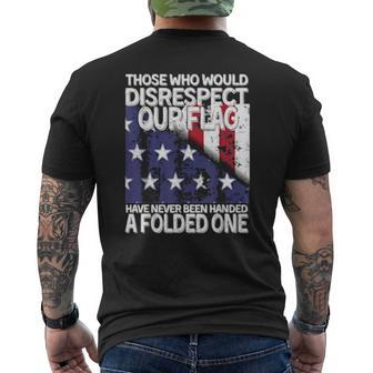 Those Who Should Disrespect Our Flag Usa Falg Veteran Mens Back Print T-shirt | Mazezy