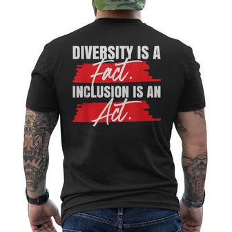 Diversity Fact Inclusivity Act Advocacy Rights Activism Men's T-shirt Back Print - Monsterry