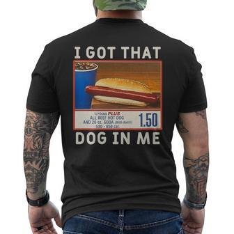 I Got That Dog In Me Costco I Got That Dog In Me Men's T-shirt Back Print - Monsterry UK