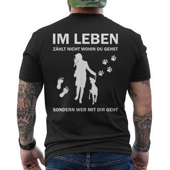 Dog Im Leben Zählnicht Wo Du Gehst Im L S T-Shirt mit Rückendruck - Geschenkecke