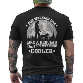 Dog Walking Dad Like A Regular Dad Dog Walking Father's Day Men's T-shirt Back Print - Monsterry CA