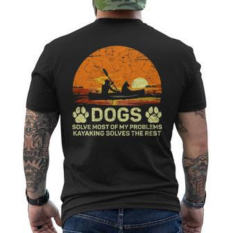 Dogs Solve Most Of My Problems Kayaking Solves The Rest Men's T-shirt Back Print | Mazezy