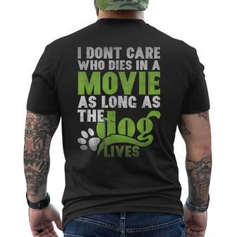 I Don' Care Who Dies In A Movie Printer Machine Men's T-shirt Back Print - Monsterry CA