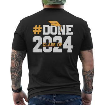 Done Class Of 2024 Graduation Graduate Senior High School Men's T-shirt Back Print - Seseable