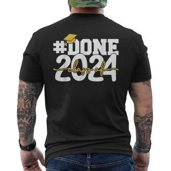 Done Class Of 2024 Graduation High School Senior 24 Graduate Men's T-shirt Back Print - Monsterry CA