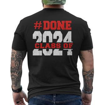 Done Class Of 2024 For Senior Graduate And Graduation Men Men's T-shirt Back Print - Seseable