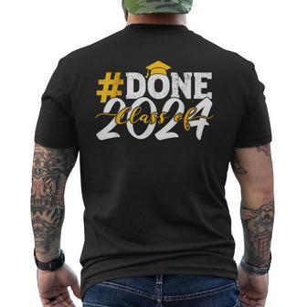 Done Class Of 2024 For Senior Year Graduate And Graduation Men's T-shirt Back Print - Seseable