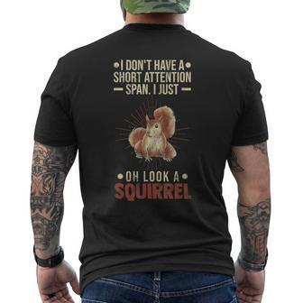I Dont Have A Short Attention Span Oh Look A Squirrel Adhd Men's T-shirt Back Print | Mazezy
