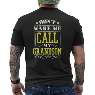 Don't Make Me Call My Grandson Mens Back Print T-shirt | Mazezy