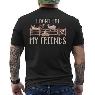 I Don't Eat My Farm Animal Friends Vegan Men's T-shirt Back Print - Monsterry AU
