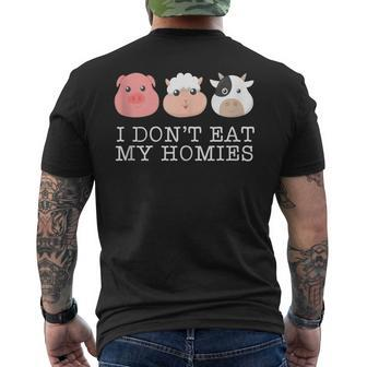 I Don't Eat My Homies Vegan Animal Lover Men's T-shirt Back Print - Monsterry AU