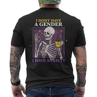 I Don't Have A Gender I Have Anxiety Nonbinary Enby Skeleton Men's T-shirt Back Print - Monsterry