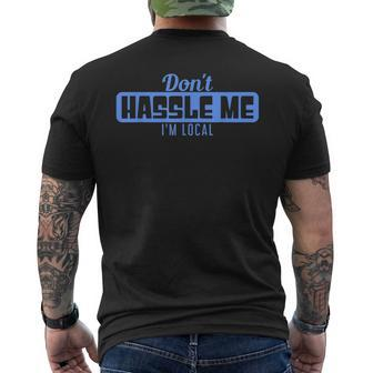 Don't Hassle Me I'm Local What About Bob Movie Men's T-shirt Back Print - Monsterry