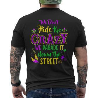 We Don't Hide Crazy Parade It Bead Mardi Gras Carnival Men's T-shirt Back Print | Mazezy