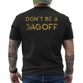 Don't Be A Jagoff Pennsylvania Keystone State Philadelphia Men's T-shirt Back Print - Monsterry