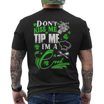 Don't Kiss Me Tip Me I'm A Cook St Patrick's Day Men's T-shirt Back Print - Monsterry UK