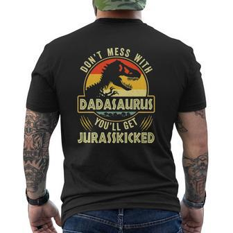 Don't Mess With Dadasaurus You'll Get Jurasskicked Father's Day Mens Back Print T-shirt | Mazezy