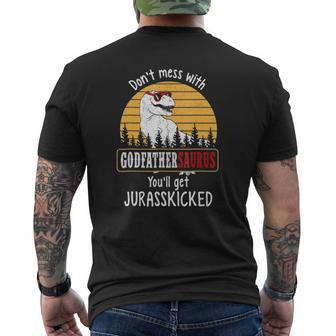 Don't Mess With Godfathersaurus Get Jurasskicked Mens Back Print T-shirt | Mazezy