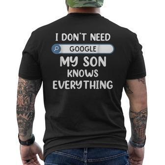 I Don't Need Google My Son Knows Everything Dad Joke Men's T-shirt Back Print - Monsterry AU