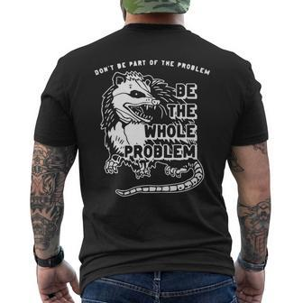 Don't Be Part Of The Problem Be The Whole Problem Gym Mens Back Print T-shirt | Mazezy CA