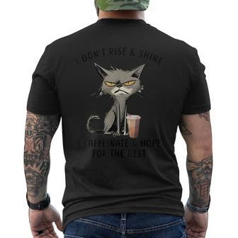 I Don’T Rise And Shine I Caffeinate And Hope For The Best Men's T-shirt Back Print - Monsterry AU
