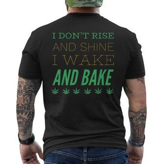I Don’T Rise And Shine I Wake And Bake Men's T-shirt Back Print - Monsterry AU