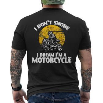 I Don't Snore I Dream I'm A Motorcycle Dad Vintage Men's T-shirt Back Print - Monsterry
