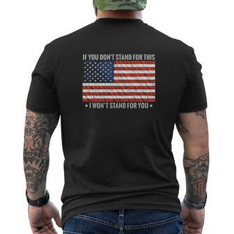If You Dont Stand For This I Wont Stand For You Mens Back Print T-shirt - Thegiftio UK
