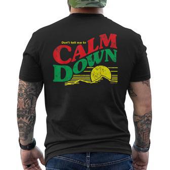 Don't Tell Me To Calm Down Logo Parody Witty Men's T-shirt Back Print - Monsterry