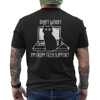 Don't Worry I'm From Tech Support Cat On Computer Men's T-shirt Back Print - Thegiftio UK