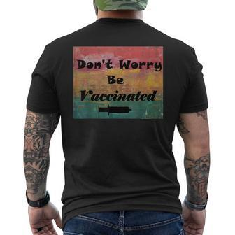 Don't Worry Be Vaccinated Men's T-shirt Back Print - Monsterry CA