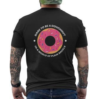Donut Wisdom Dare To Be A Doughnut Quote Donut Mens Back Print T-shirt - Thegiftio UK