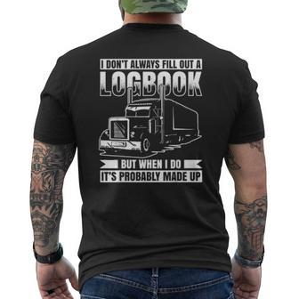 I Don´T Always Fill Out A Logbook Truck Driver Mens Back Print T-shirt | Mazezy CA