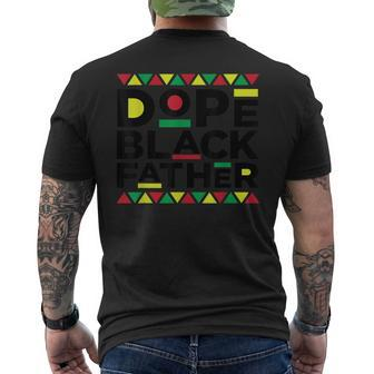 Dope Black Father Black Fathers Matter Dope Black Dad Men's T-shirt Back Print - Monsterry CA